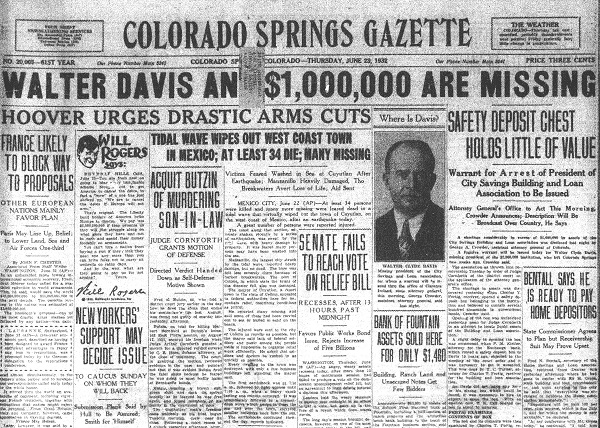 Walter Davis’s chicanery made the front page of the <span style="font-style: normal;">>Colorado Springs Gazette</span> on June 23, 1932. The New Press